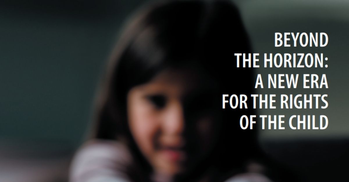 Beyond the horizon: a new era for the rights of the child