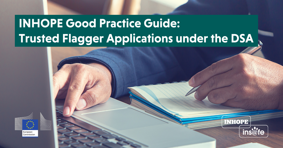 INHOPE Good Practice Guide for Trusted Flagger Applications under the DSA