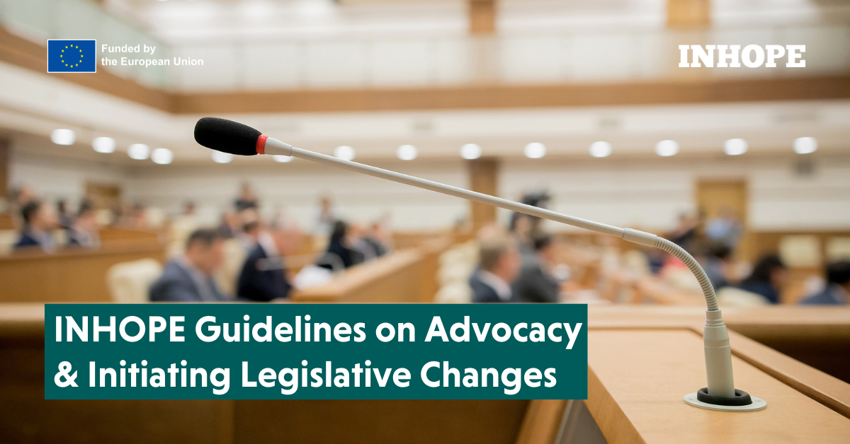 INHOPE Guidelines on Advocacy & Initiating Legislative Changes