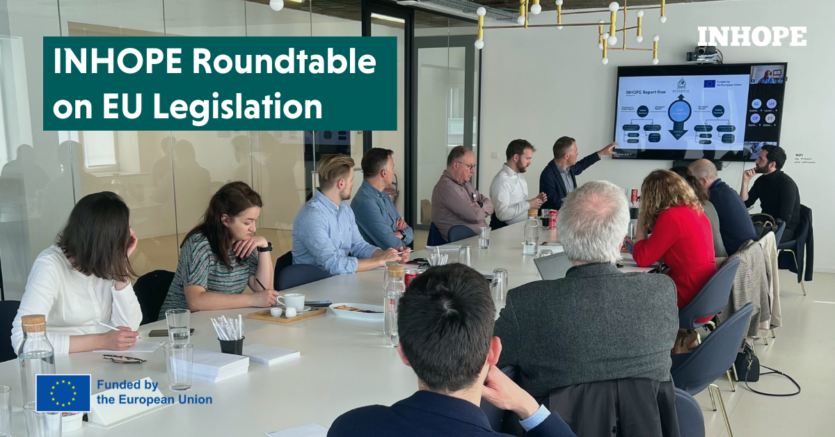 INHOPE Roundtable on EU Legislation