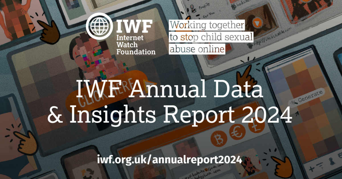 IWF Annual Data & Insights Report reveals record level of child sexual abuse webpages found in 2024