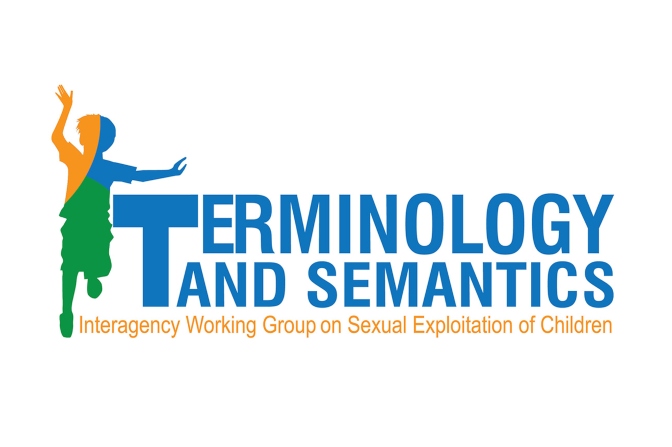 ‘Luxembourg Guidelines’ on terminology: A step forward in the fight against online and offline sexual exploitation of children