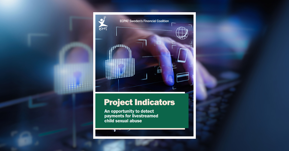 "Project Indicators" Detects & Prevents Payments for Livestreamed Child Sexual Abuse