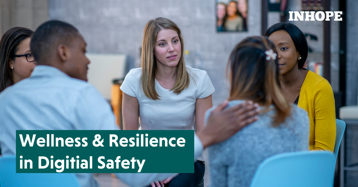 Developing resilience in the Digital Safety field recap (part 2)