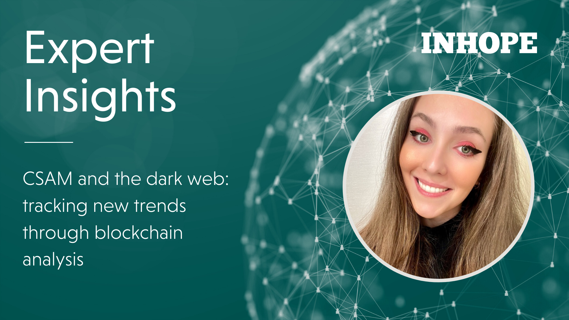 Webinar: CSAM and the dark web - tracking new trends through blockchain analysis