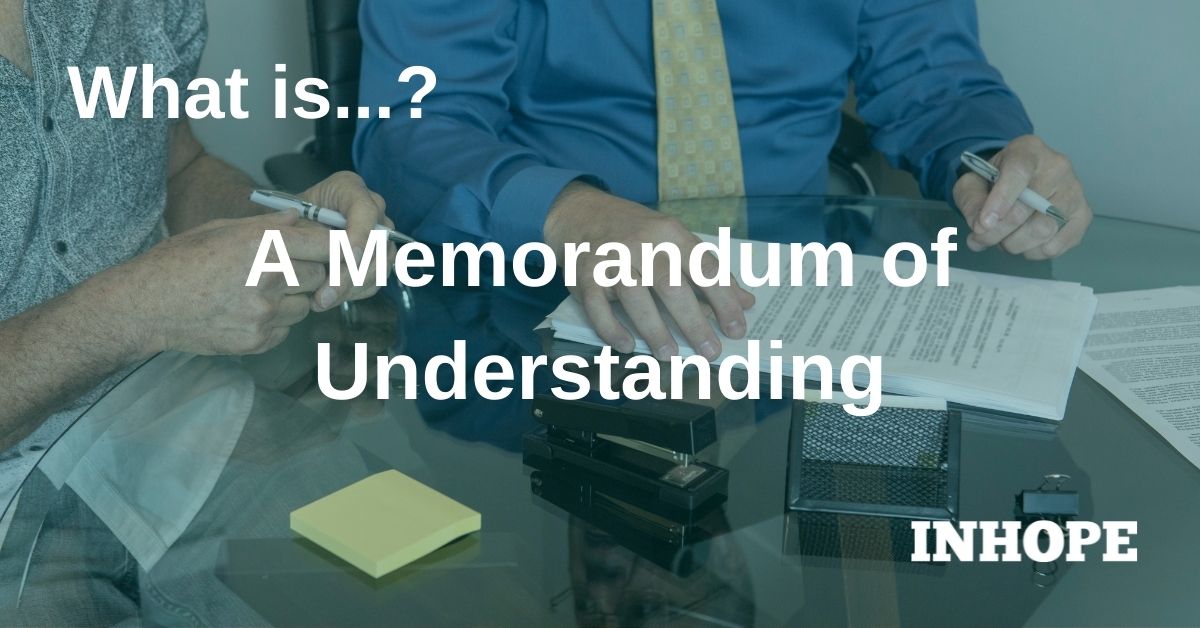 What is a Memorandum of Understanding?