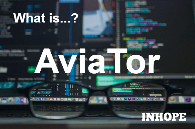 What is AviaTor?