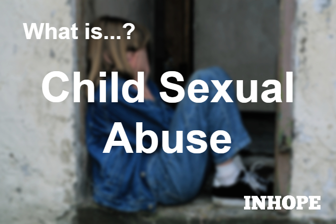 What is Child Sexual Abuse?