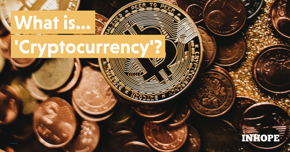 What is Cryptocurrency?