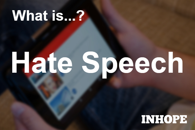 What is Hate Speech?