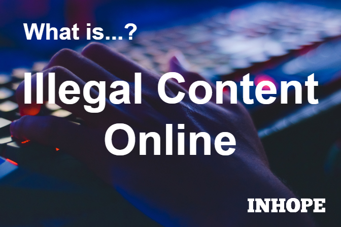 What is Illegal Content Online?