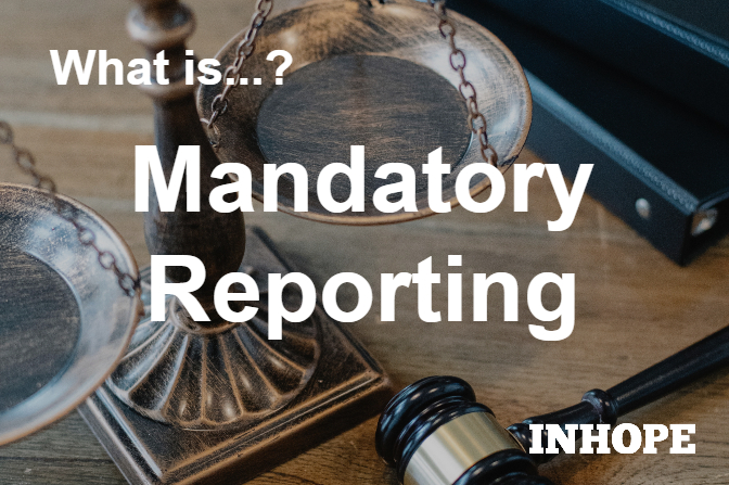 inhope-what-is-mandatory-reporting