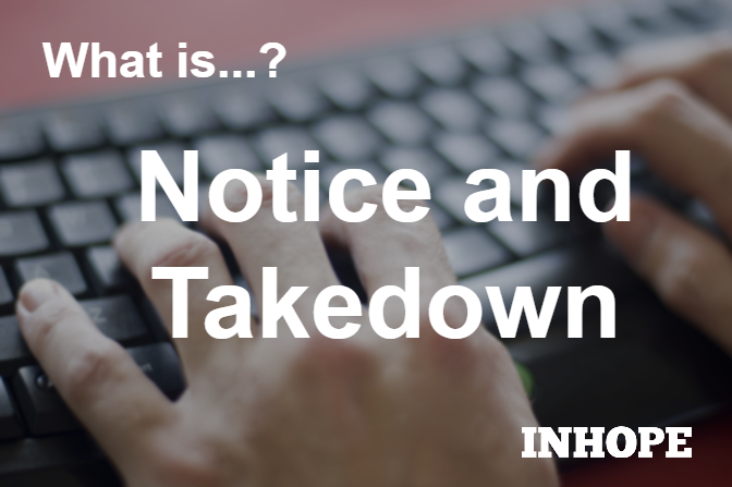 What is Notice and Takedown?