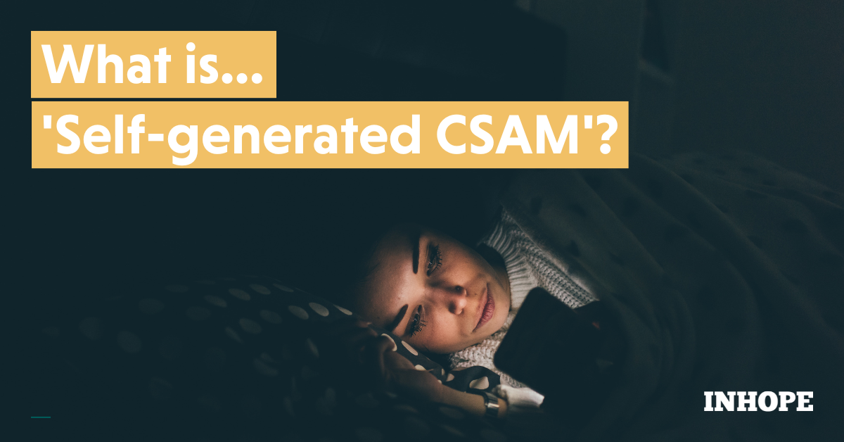 What is self-generated CSAM?